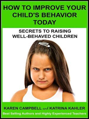 cover image of How to Improve Your Child's Behavior Today